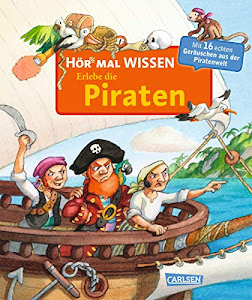 Hör mal (Soundbuch): Wissen: Erlebe die Piraten