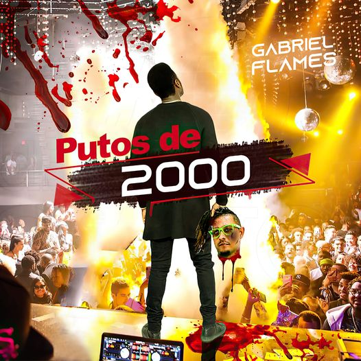 Gabriel Flames - Putos De 2000 (Diss Track) [Exclusivo 2021] (Download MP3)