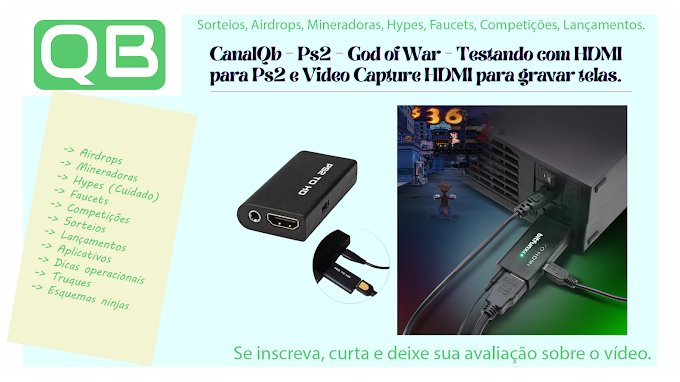 CanalQb - Ps2 - God of War - Testando com HDMI para Ps2 e Video Capture HDMI para gravar telas