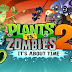 تحميل لعبة النباتات ضد الزومبي Plants vs. Zombies™ 2 v6.5.1 مهكرة (عملات وجواهر غير محدودة) اخر اصدار