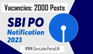 SBI PO 2023 Notification : Exam Dates, Vacancies, and Application Process