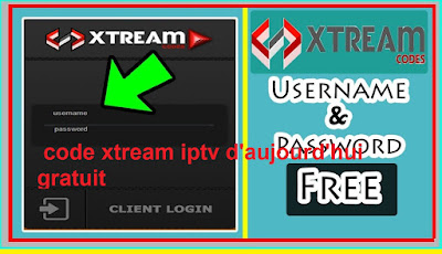 code xtream iptv d'aujourd'hui gratuit