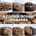 Kick Your Cookie Dough Up A Notch With These 6 Creative Upgrades