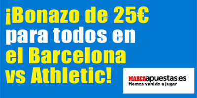 marca apuestas bono 25 euros Super Copa España vuelta Barcelona vs Athletic 17 agosto