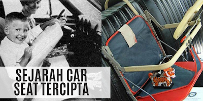 Sejarah Car Seat Tercipta