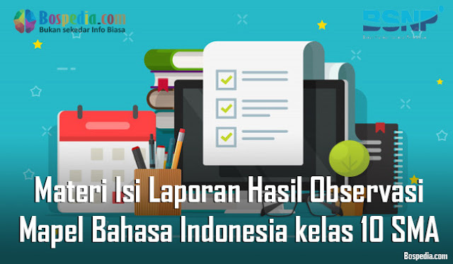Materi Isi Laporan Hasil  Observasi  Mapel Bahasa Indonesia 
