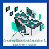 Creating Stunning Graphics: A Beginner's Guide