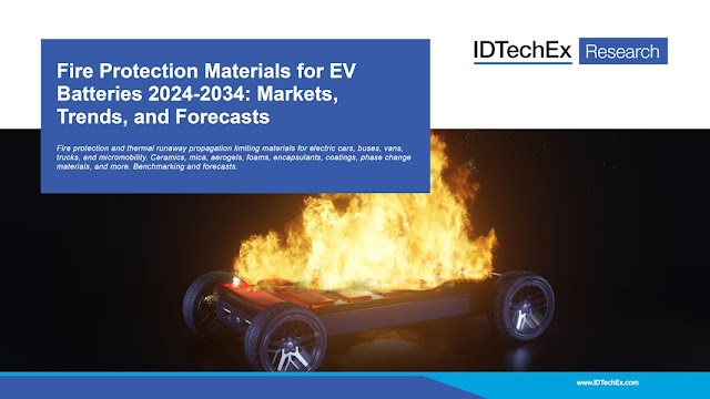 IDTechEx explora materiales de protección contra incendios en los vehículos eléctricos