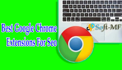 Best google chrome extensions for seo