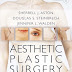 Aesthetic Plastic Surgery 1ed PDF +  Videos