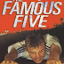 The Famous Five (Part 4)