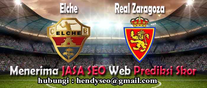 prediksi skor elche vs zaragoza