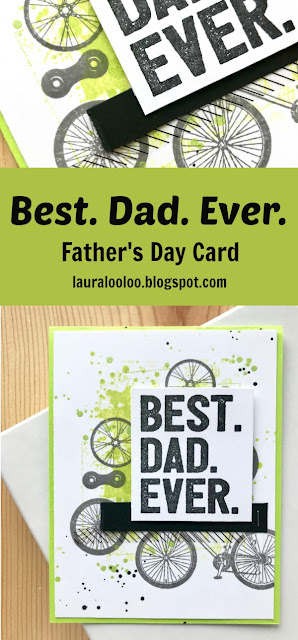 Create a handmade Father's Day card for the bike rider Dad in your life! Use the Bike Life Stamp Set from Fun Stampers Journey, paired with the Your Day stamp set to create a personalized card that a biker guy would love! Card created by Laura Williams, www.lauralooloo.blogspot.com 