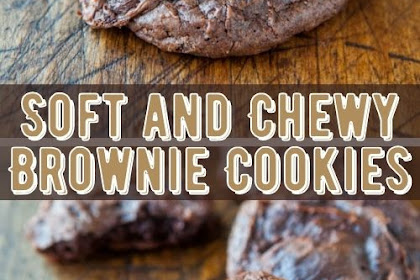 Soft and Chewy Brownie Cookies