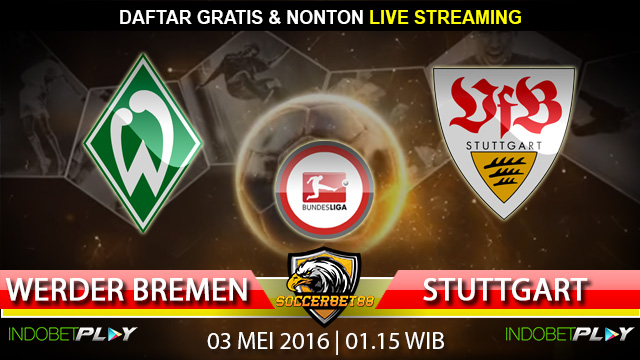 Prediksi Werder Bremen vs Stuttgart 03 Mei 2016 (Liga Jerman)