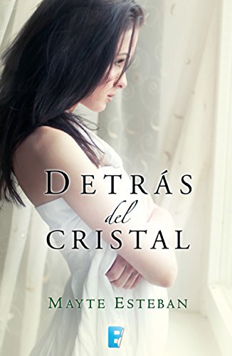 Detrás del cristal