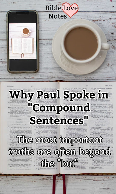 This 1-minute devotion offers an interesting look at Paul's use of compound sentences.