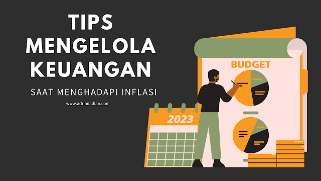 Tips Mengelola Keuangan Saat Menghadapi Inflasi