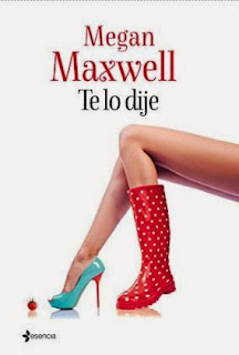 te-lo-dije-megan-maxwell