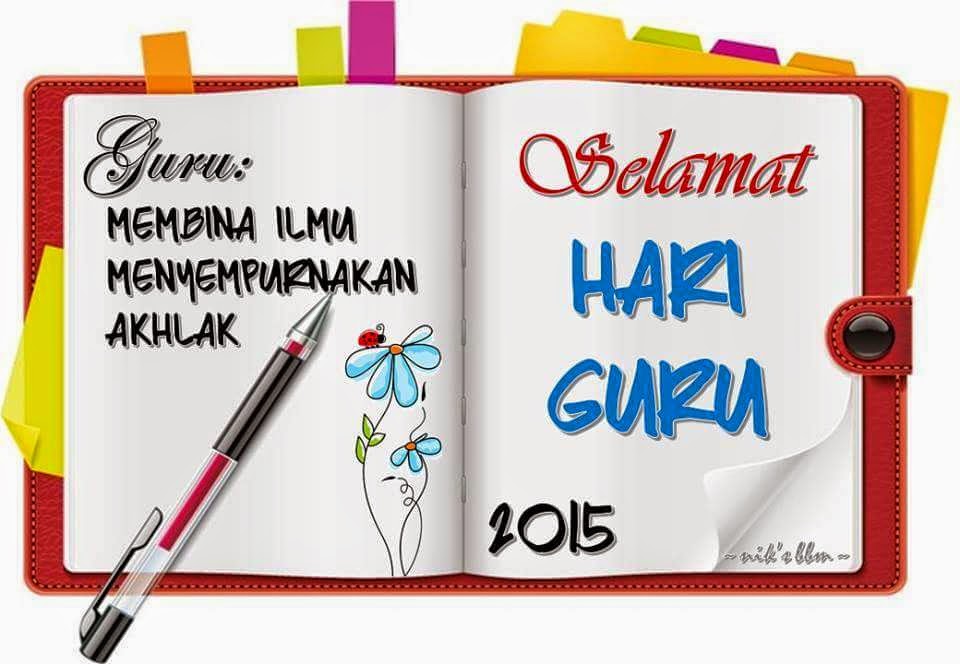 Rindu Jawi: Selamat Hari Guru - 16 Mei 2015