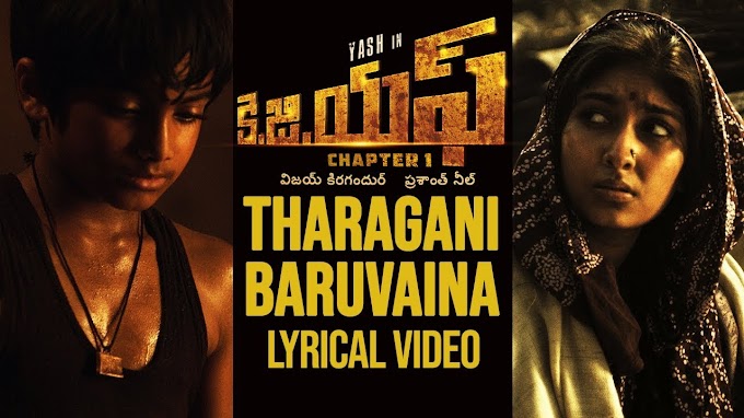 Tharagani Baruvaina Song Lyrics - KGF |Yash |Srinidhi Shetty |Ravi Basrur