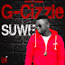 MUSIC :::: G-Cizzle - Suwe 