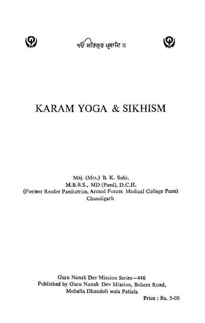 https://sikhdigitallibrary.blogspot.com/2018/11/karam-yoga-and-sikhism-maj-mrs-bksohi.html