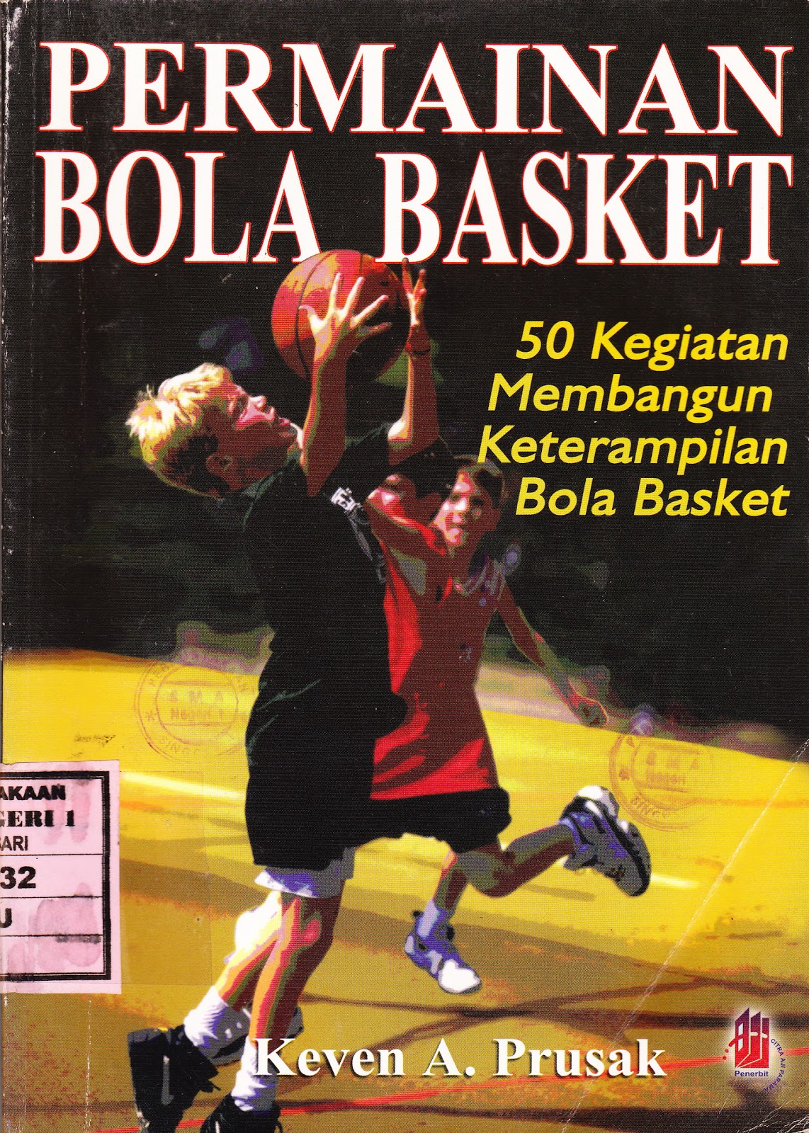 NEVER GIVE UP Contoh Resensi Buku Permainan Bola Basket 50