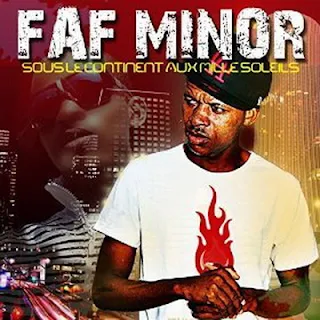 Faf Minor - Sous Le Continent Aux Mille Soleils feat. Eved (2015)