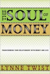 http://www.lynnetwist.com/the-soul-of-money-book-and-audio-course/