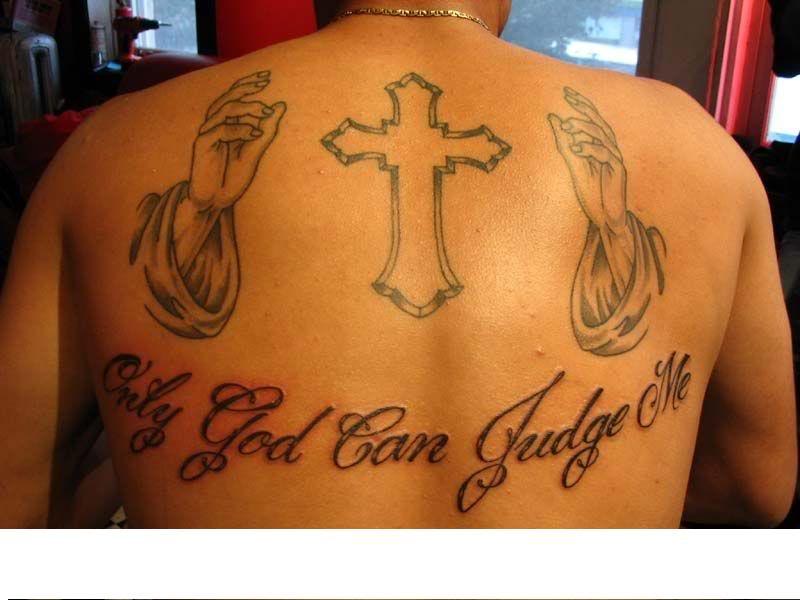 Only God Can Judge Me Cross Tattoo