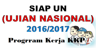 Contoh Program Kerja UN 2017 dan Administrasi UN