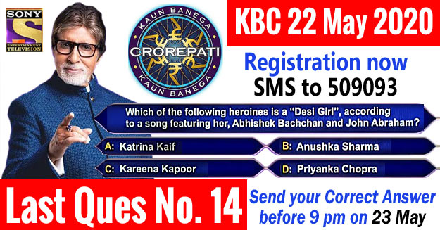 KBC 2020 Last Question No 14 - Which Heroine is in Desi Girl Song?