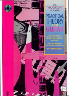 THE PROGRESSIVE GUITARIST: PRACTICAL THEORY FOR GUITAR By DON LATARSKI