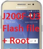 Samsung Galaxy J200f Firmware file + U3 Root file 