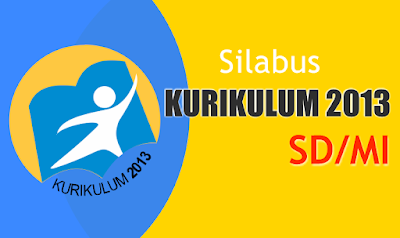  ini admin bagikan untuk mempermudah bapak dan ibu guru SD  Silabus Kurikulum 2013 SD/MI Kelas 1, 2, 3, 4, 5 dan 6