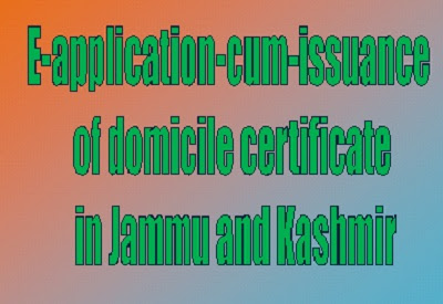  E-application-cum-issuance of domicile certificate in J&K UT