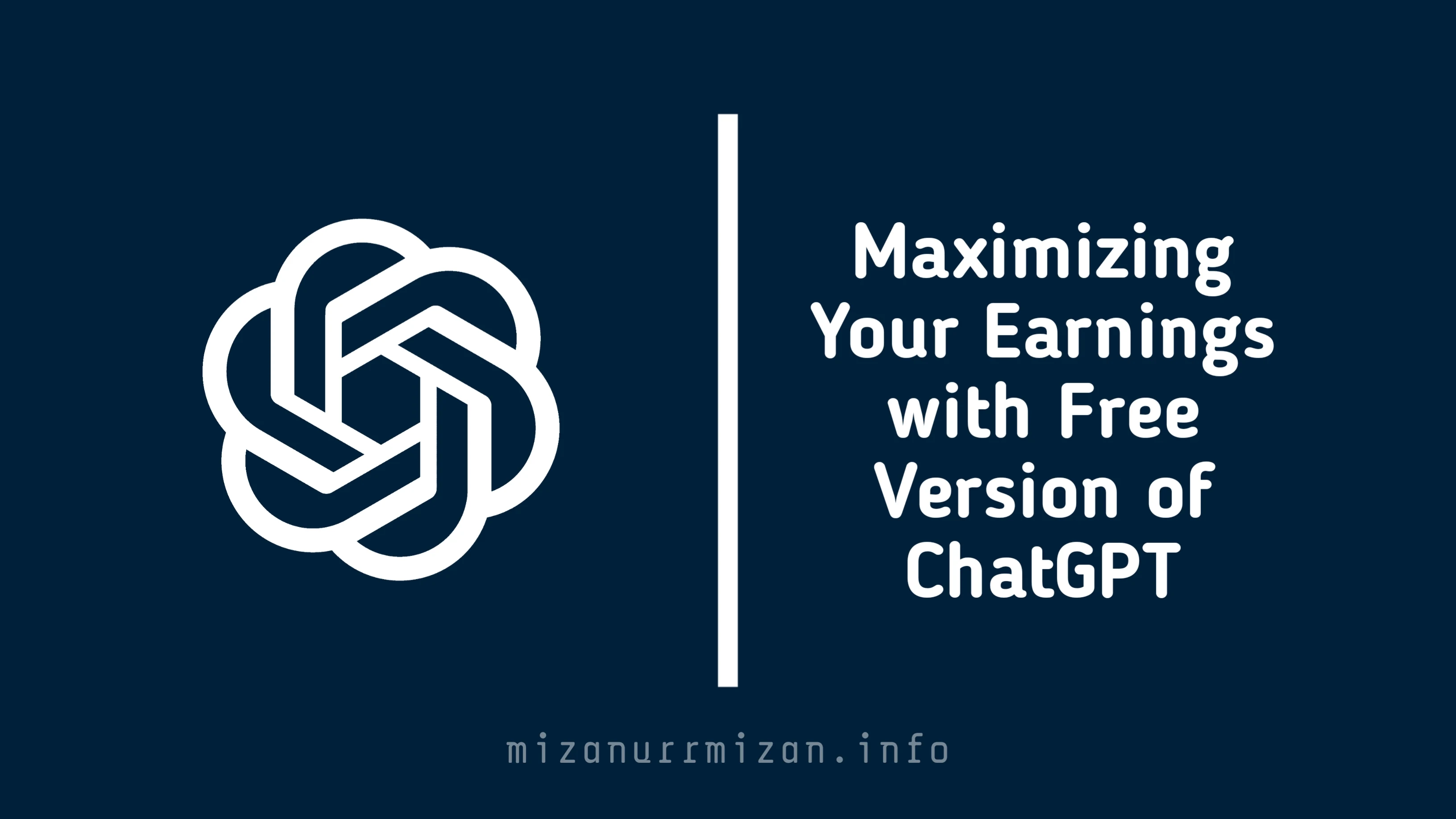 Maximizing Your Earnings with Free Version of ChatGPT | Maximize earnings with ChatGPT free version: Create content, boost marketing, enhance e-commerce. Leverage AI wisely for sustainable success.