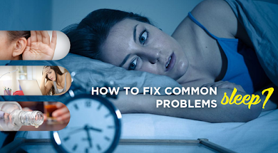 Fix common sleep problems