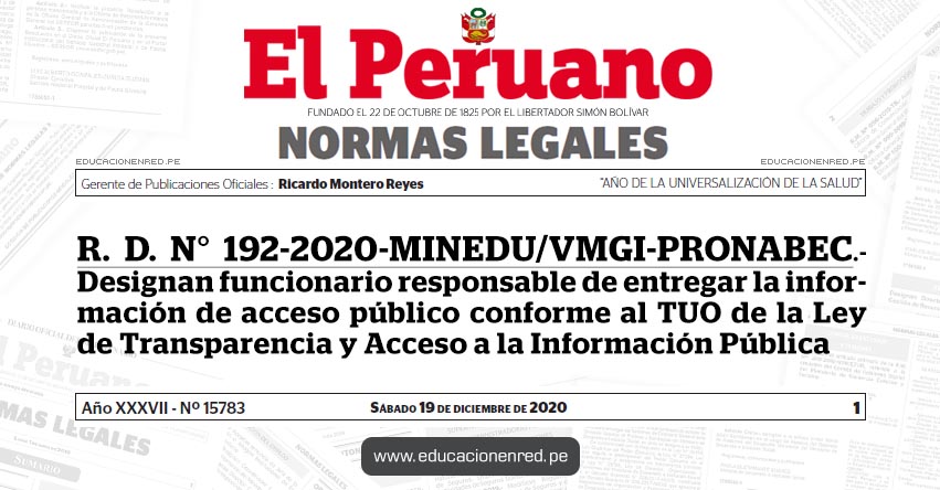 R. D. N° 192-2020-MINEDU/VMGI-PRONABEC.- Designan funcionario responsable de entregar la información de acceso público conforme al TUO de la Ley de Transparencia y Acceso a la Información Pública