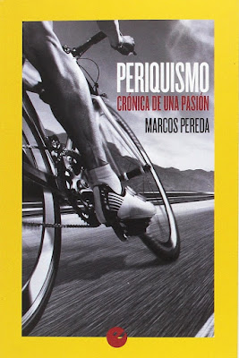 Regalos originales para ciclistas: Periquismo. Crónica de una pasión libro Perico