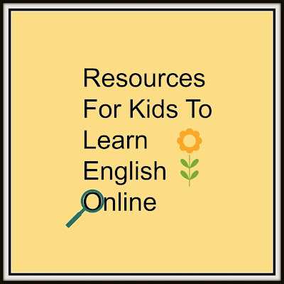 Resources For Kids To Learn English Online