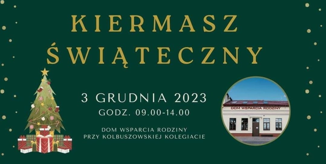 Dom Wsparcia Rodziny w Kolbuszowej zaprasza na kiermasz bożonarodzeniowy.