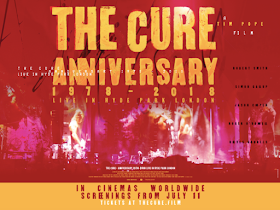 The Cure Anniversary 1978-2018 Live in Hyde Park London in theaters 7-11 A