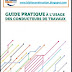 " GUIDE PRATIQUE À L’USAGE DES CONDUCTEURS DE TRAVAUX "