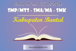 HASIL UN SMA/MA Kabupaten Bantul Tahun 2015 – 2017 Jurusan IPA