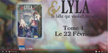 http://blog.mangaconseil.com/2018/02/video-bande-annonce-lyla-la-bete-qui.html