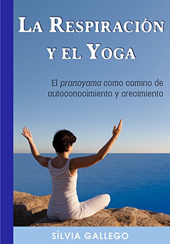 La respiración y el Yoga