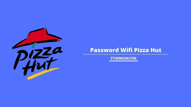 password wifi pizza hut