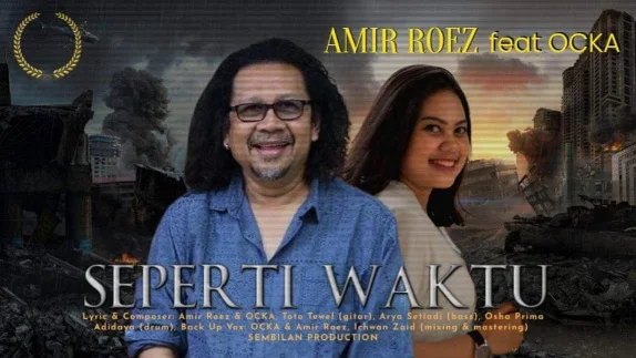 Amir Roez feat Ocka Sampaikan Pesan Perdamaian untuk Dunia Lewat Rilis Lagu Seperti Waktu